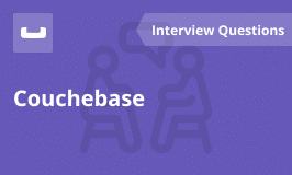 Top Answers to Couchbase Interview Questions